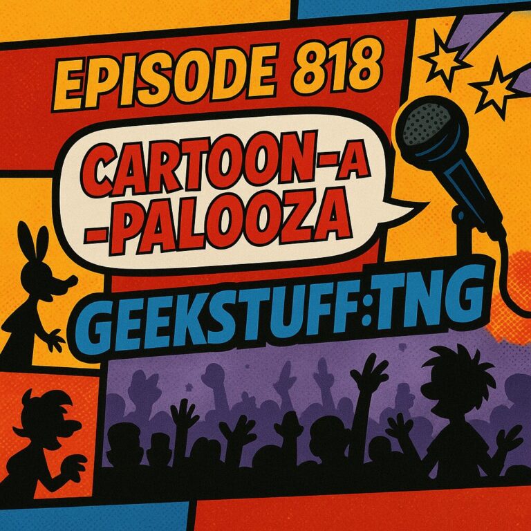 Episode 818: Cartoon-a-paloozah 2025